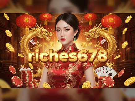 riches678 สมัครสมาชิก